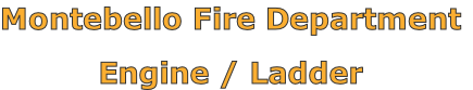 Montebello Fire Department

Engine / Ladder