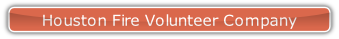 Houston Fire Volunteer Company.