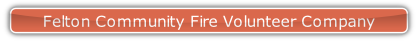 Felton Community Fire Volunteer Company.