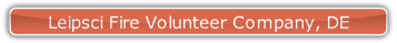 Leipsci Fire Volunteer Company, DE.