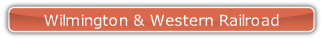 Wilmington & Western Railroad.
