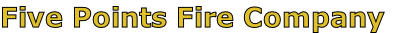 Five Points Fire Company