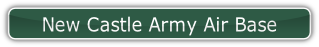 New Castle Army Air Base.