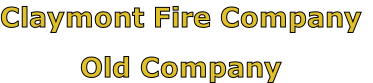Claymont Fire Company

Old Company