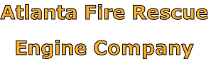 Atlanta Fire Rescue

Engine Company