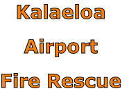 Kalaeloa

Airport

Fire Rescue