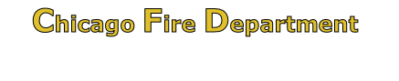Chicago Fire Department

Hazardous Materials Dangerous