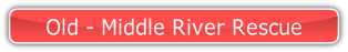 Old - Middle River Rescue.