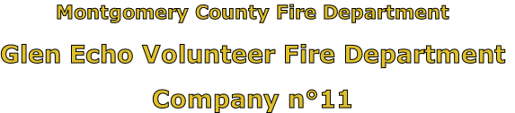 Montgomery County Fire Department

Glen Echo Volunteer Fire Department

Company n°11