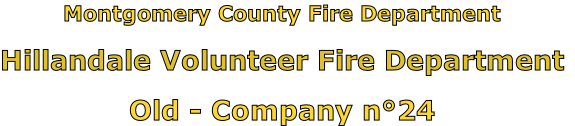 Montgomery County Fire Department

Hillandale Volunteer Fire Department

Old - Company n°24