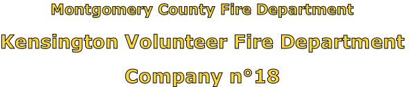 Montgomery County Fire Department

Kensington Volunteer Fire Department

Company n°18