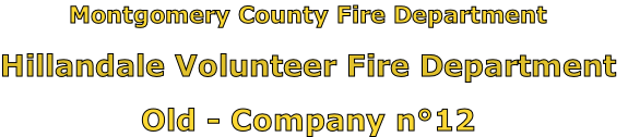 Montgomery County Fire Department

Hillandale Volunteer Fire Department

Old - Company n°12