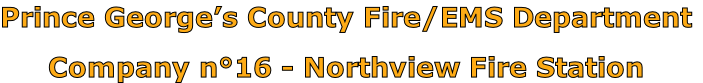 Prince George’s County Fire/EMS Department

Company n°16 - Northview Fire Station