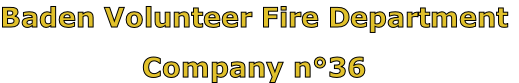 Baden Volunteer Fire Department

Company n°36