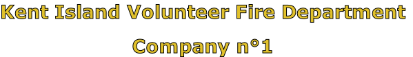 Kent Island Volunteer Fire Department

Company n°1