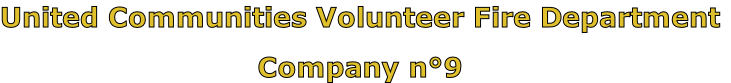 United Communities Volunteer Fire Department

Company n°9