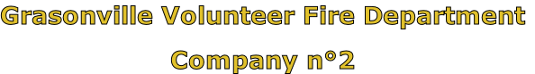 Grasonville Volunteer Fire Department

Company n°2