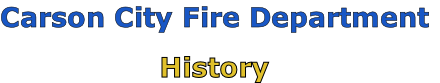 Carson City Fire Department

History