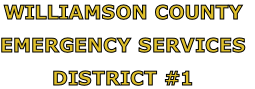 WILLIAMSON COUNTY

EMERGENCY SERVICES

DISTRICT #1