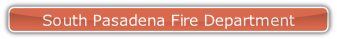 South Pasadena Fire Department.