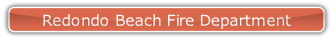Redondo Beach Fire Department.
