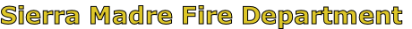 Sierra Madre Fire Department