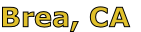 Brea, CA