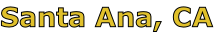 Santa Ana, CA
