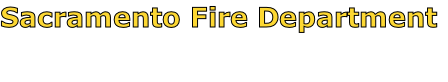 Sacramento Fire Department

Emergency Medical Services