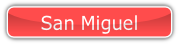 San Miguel.