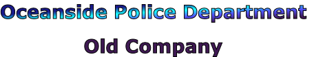 Oceanside Police Department

Old Company