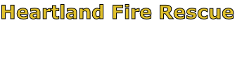 Heartland Fire Rescue

Old Company