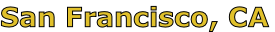 San Francisco, CA
