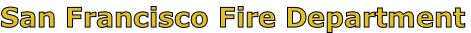 San Francisco Fire Department