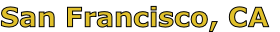San Francisco, CA