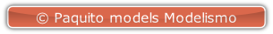 © Paquito models Modelismo.