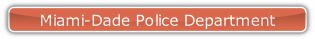 Miami-Dade Police Department.