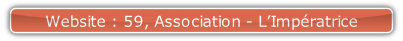Website : 59, Association - L’Impératrice.