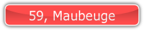 59, Maubeuge.