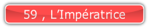 59 , L’Impératrice.