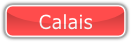 Calais.