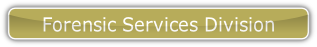 Forensic Services Division.