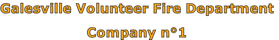 Galesville Volunteer Fire Department

Company n°1