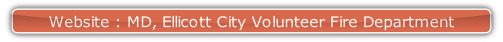 Website : MD, Ellicott City Volunteer Fire Department.