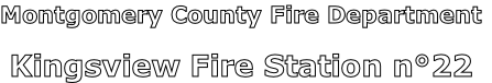 Montgomery County Fire Department

Kingsview Fire Station n°22