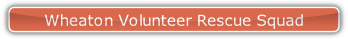 Wheaton Volunteer Rescue Squad.