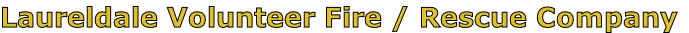 Laureldale Volunteer Fire / Rescue Company