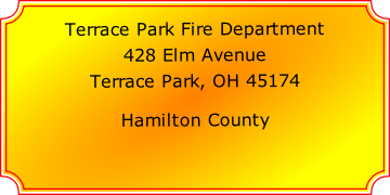 Terrace Park Fire Department

428 Elm Avenue

Terrace Park, OH 45174

Hamilton County