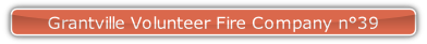 Grantville Volunteer Fire Company n°39.
