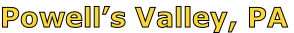Powell’s Valley, PA